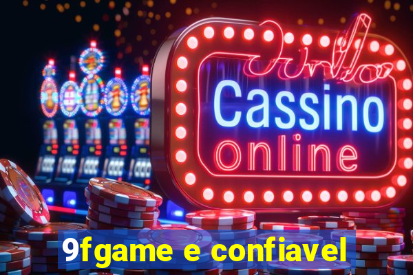 9fgame e confiavel